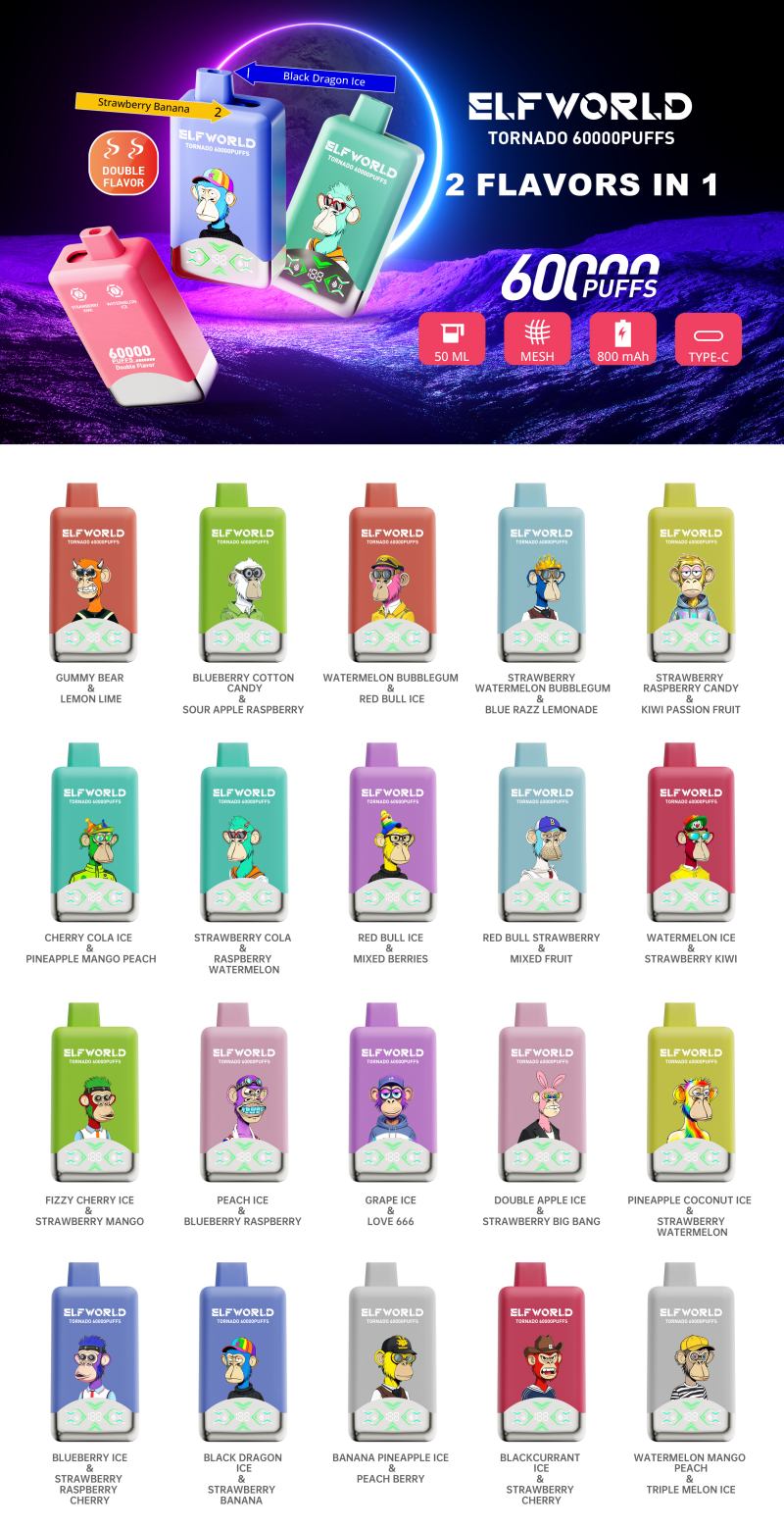 ELFWORLD TORNADO 60000 taste list ELFWORLD TORNADO 60000 taste list